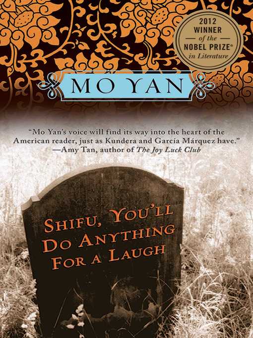 Title details for Shifu, You'll Do Anything for a Laugh by Mo Yan - Wait list